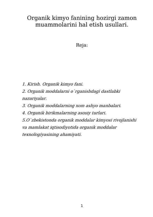 Organik kimyo fanining hozirgi zamon muammolarini hal etish usullari