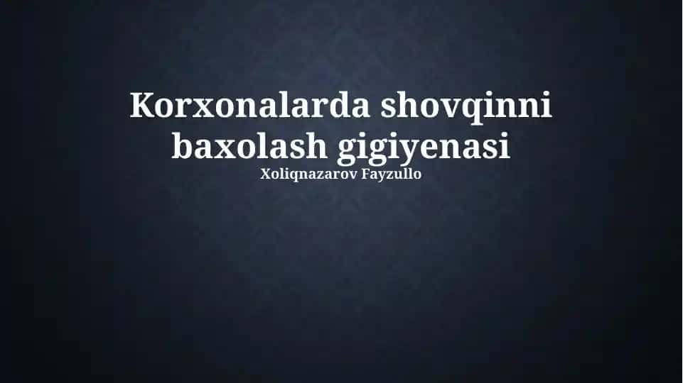 Korxonalarda shovqinni baholash gigiyenasi