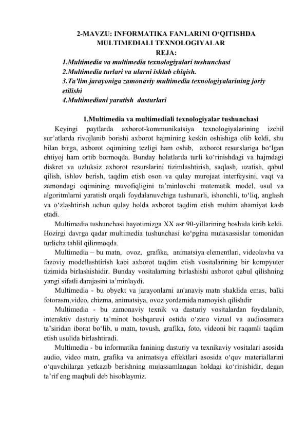 Multimedia va multimediali texnologiyalar tushunchasi