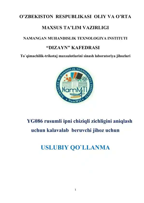 YG086 rusumli ip chiziqli zichligini aniqlash uchun kalavalab beruvchi jihoz uslubiy qo‘llanma