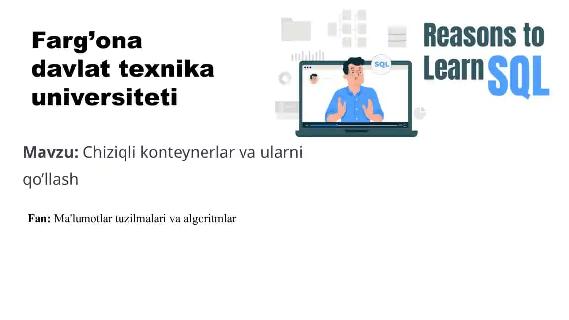 Chiziqli konteynerlar va ularni qo’llash