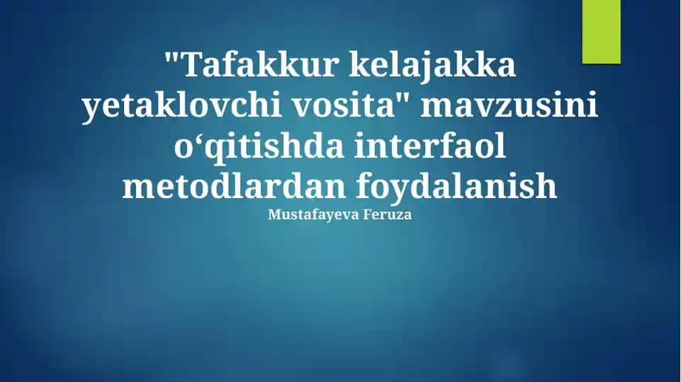 Tafakkur kelajakka yetaklovchi vosita