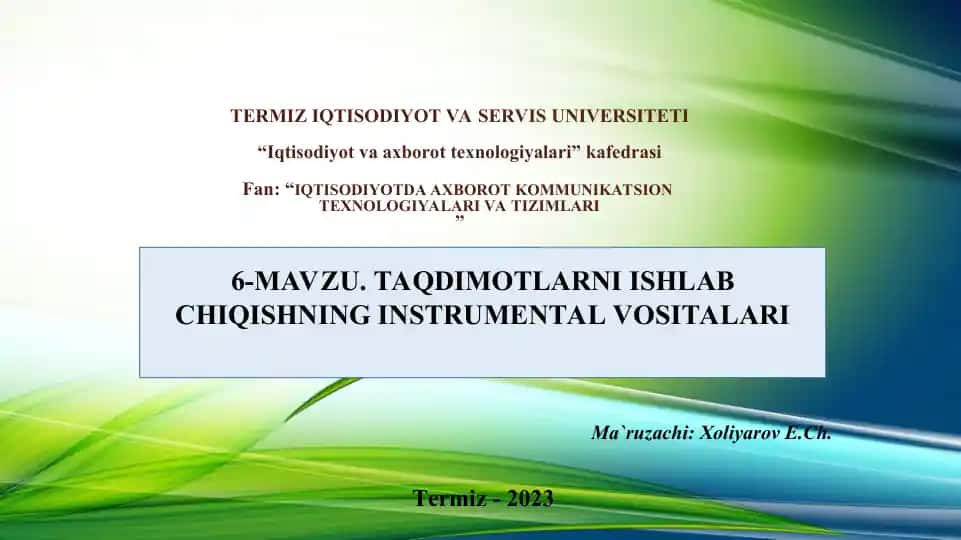 Taqdimotlarni ishlab chiqishning instrumental vositalari