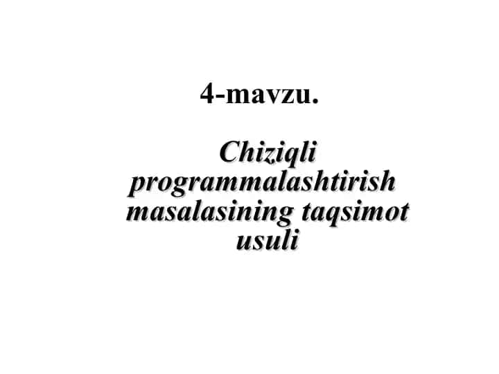 Chiziqli Programmalashtirish Masalalari