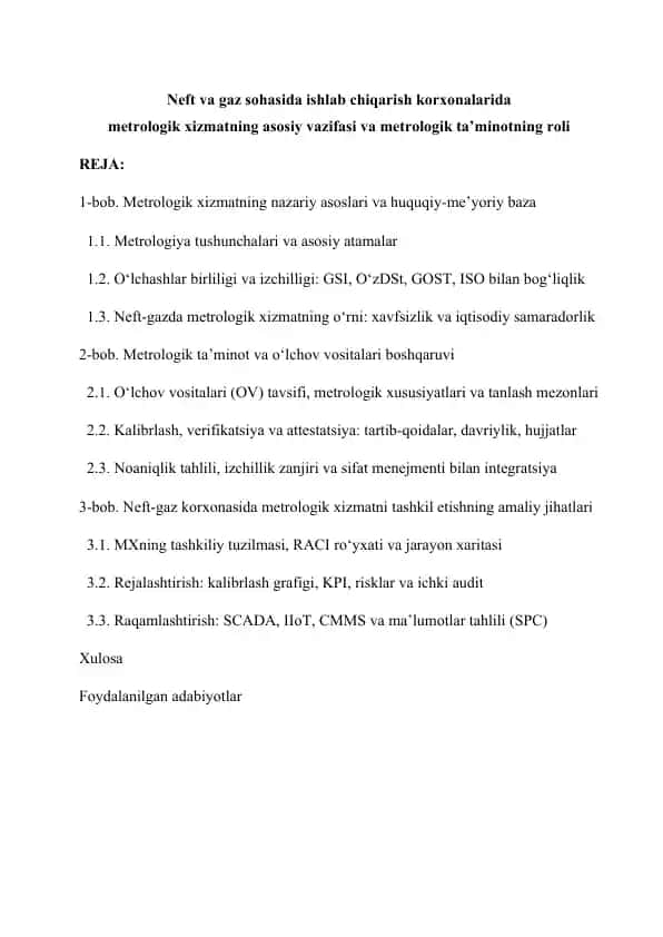 Metrologik xizmatning asosiy vazifasi va metrologik ta’minotning roli