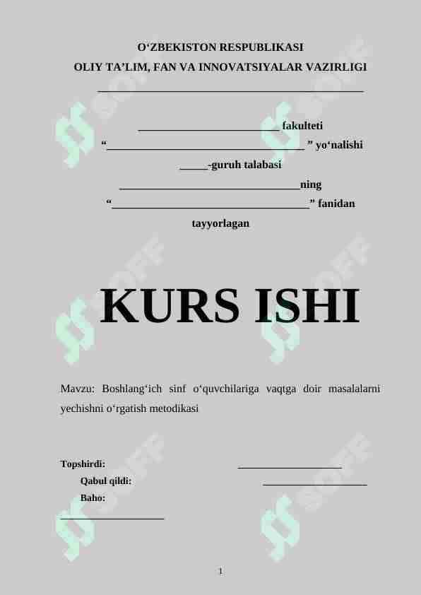 Boshlang‘ich sinf o‘quvchilariga vaqtga doir masalalarni yechishni o‘rgatish metodikasi