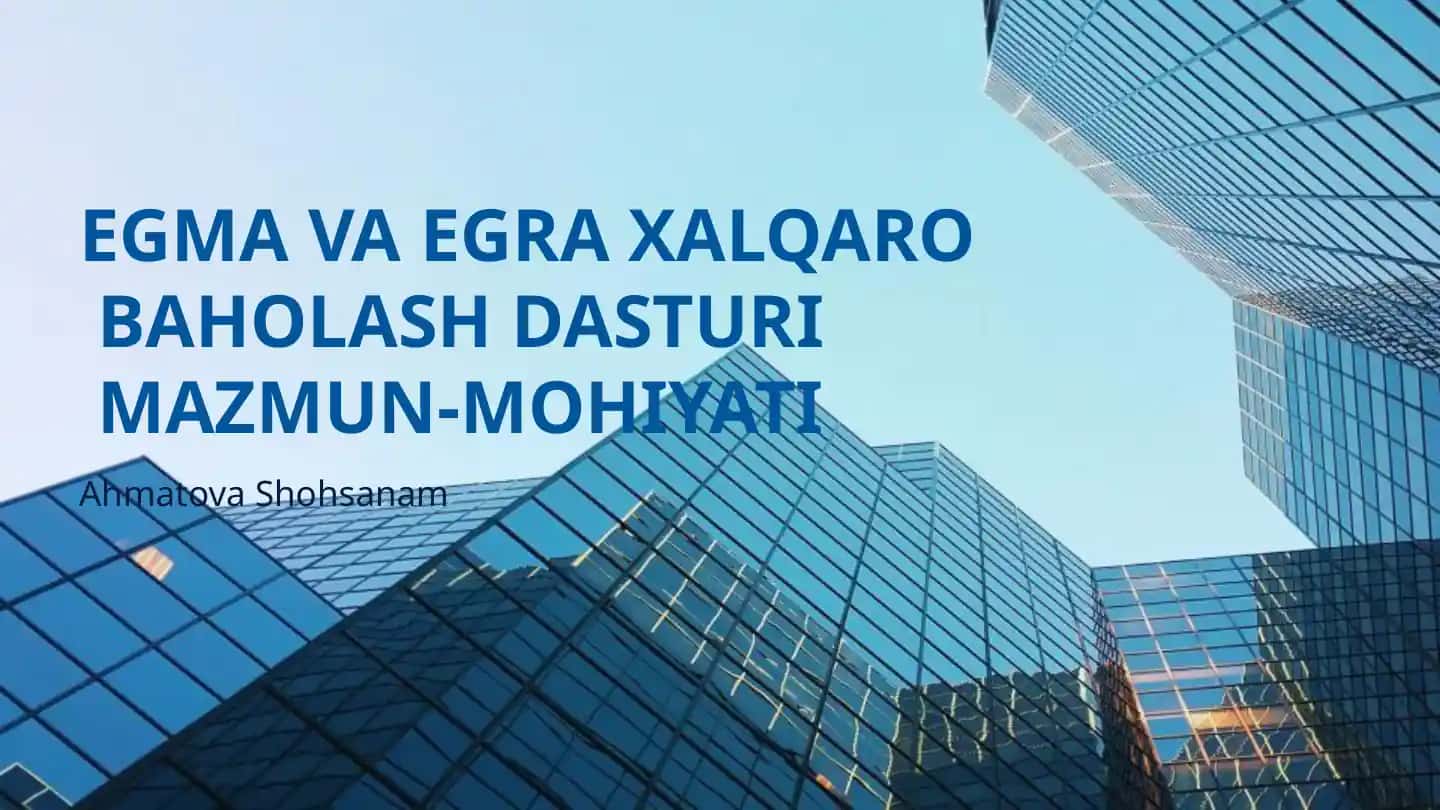 EGMA VA EGRA XALQARO BAHOLASH DASTURI MAZMUN-MOHIYATI
