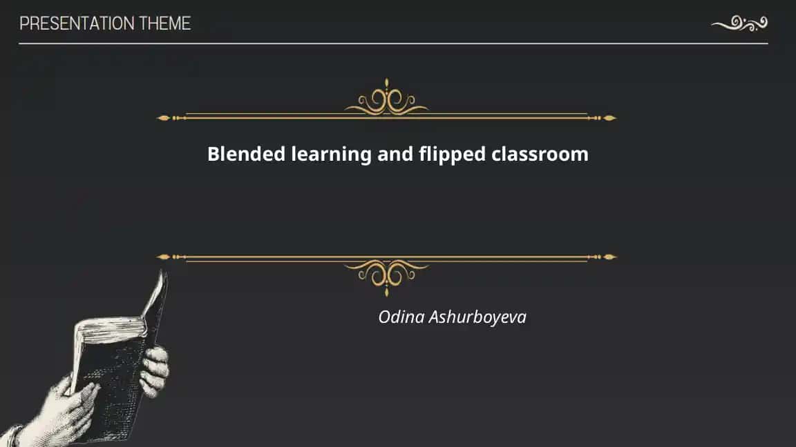 Blended learning and flipped classroom