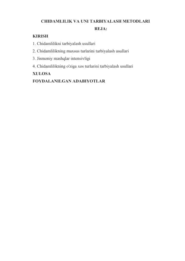 CHIDAMLILIK VA UNI TARBIYALASH METODLARI