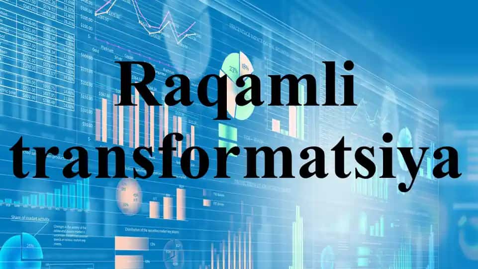 Raqamli Transformatsiya