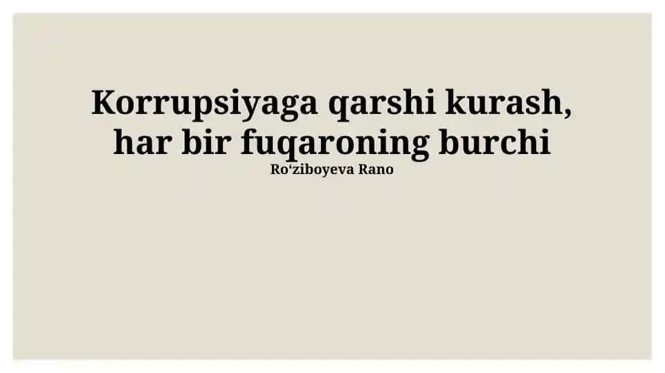 Korrupsiyaga qarshi kurash, har bir fuqaroning burchi