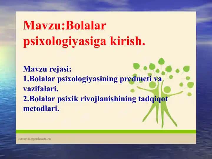 Bolalar psixologiyasi haqida ma'lumotlar