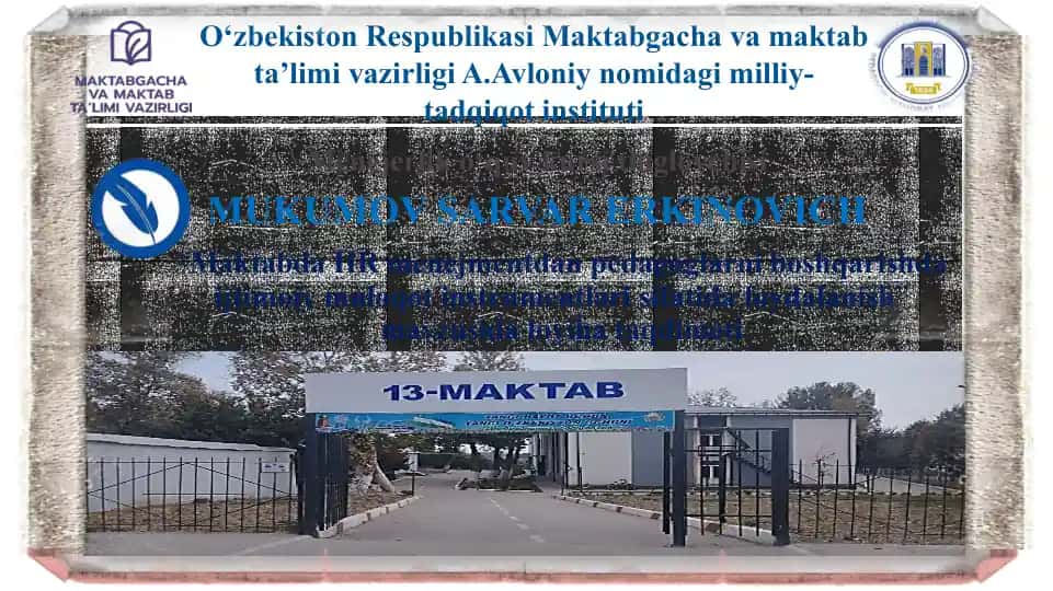 "Maktabda HR menejmentdan pedagoglarni boshqarishda ijtimoiy muloqot instrumentlari sifatida foydalanish"