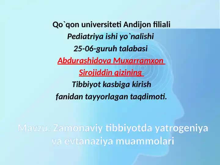 Yatrogeniya va evtanaziya muammolari