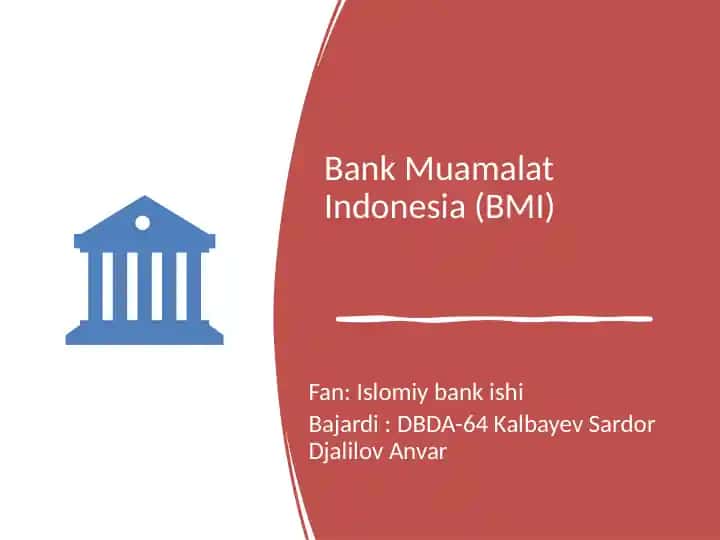 Bank Muamalat Indonesia (BMI)