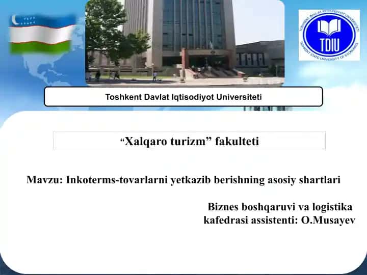 Inkoterms-tovarlarni yetkazib berishning asosiy shartlari