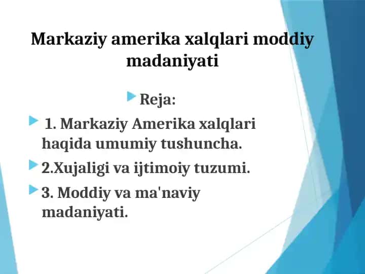 Markaziy amerika xalqlari moddiy madaniyati