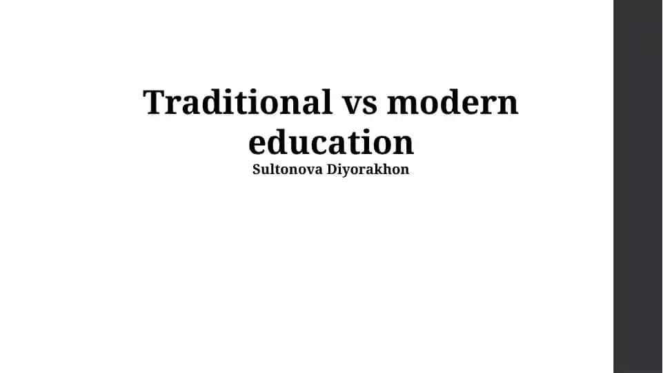 Traditional vs modern education