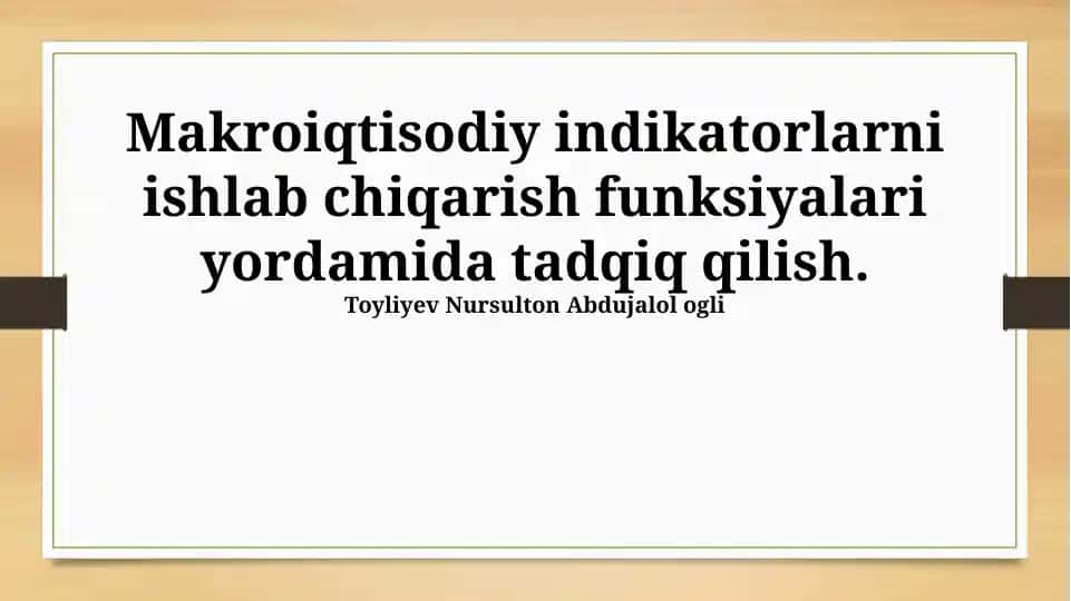 Makroiqtisodiy indikatorlarni ishlab chiqarish funksiyalari