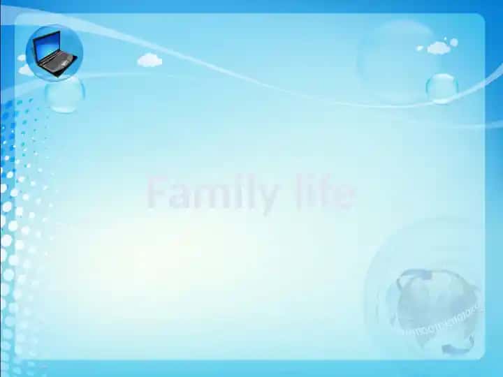 Family life