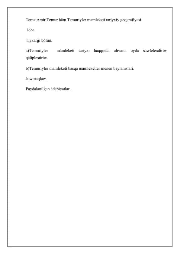 Amir Temur hām Temuriyler mamleketi tariyxiy geografiyasi