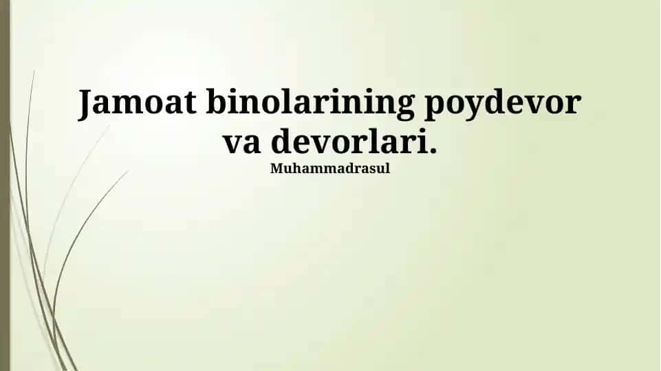 Jamoat binolarining poydevor va devorlari