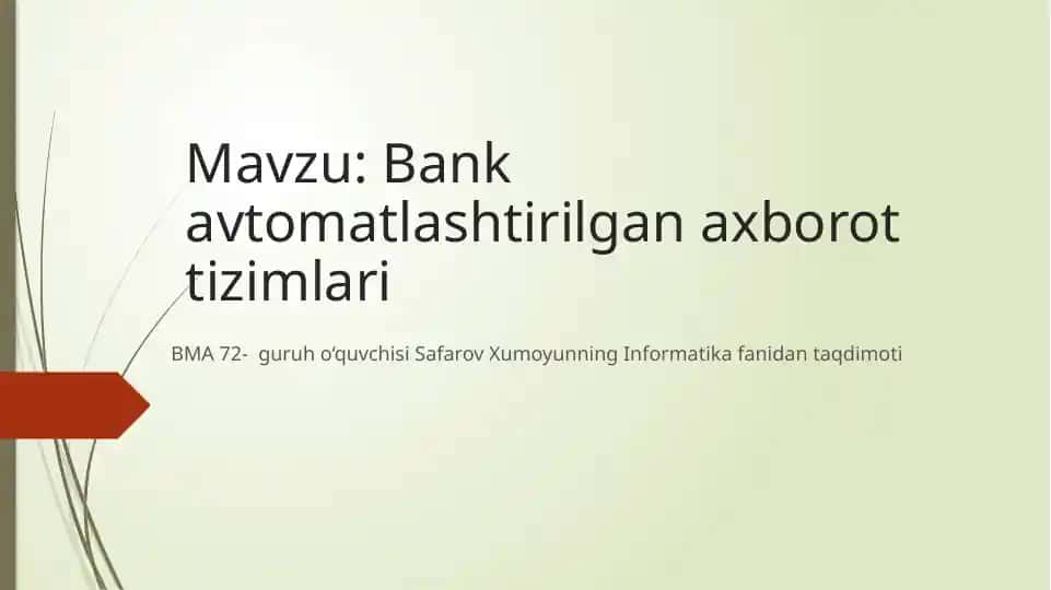 Bank avtomatlashtirilgan axborot tizimlari