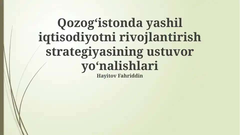 Qozog’istonda yashil iqtisodiyotni rivojlantirish strategiyasi