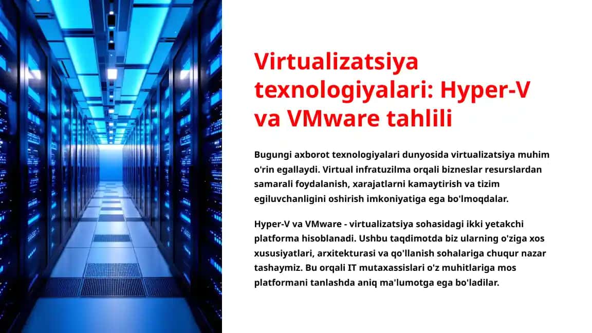 Virtualizatsiya texnologiyalari: Hyper-V va VMware tahlili