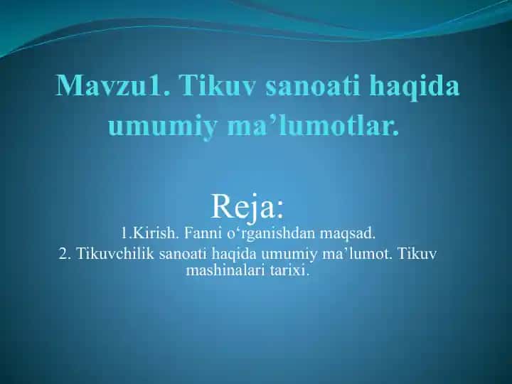 Tikuvsanoati haqida umumiy ma'lumotlar