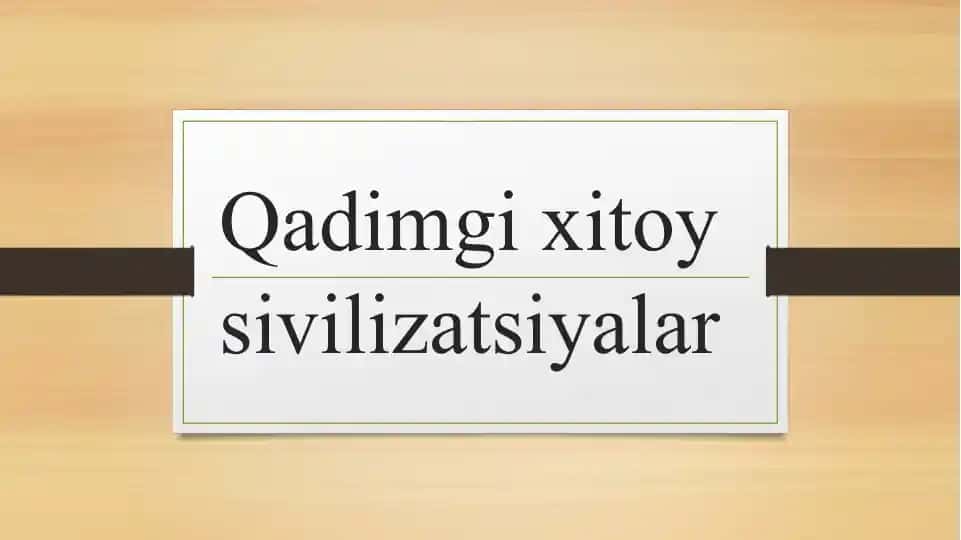 Qadimgi Xitoy sivilizatsiyalari