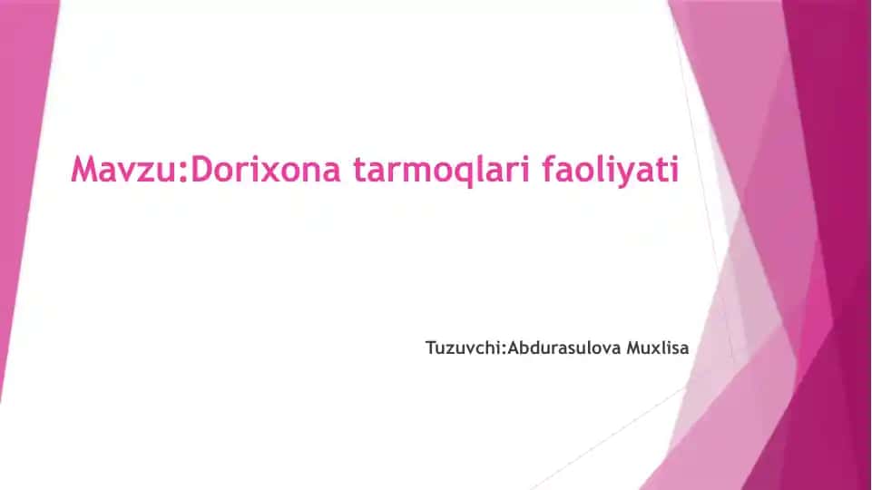 Dorixona tarmoqlari faoliyati