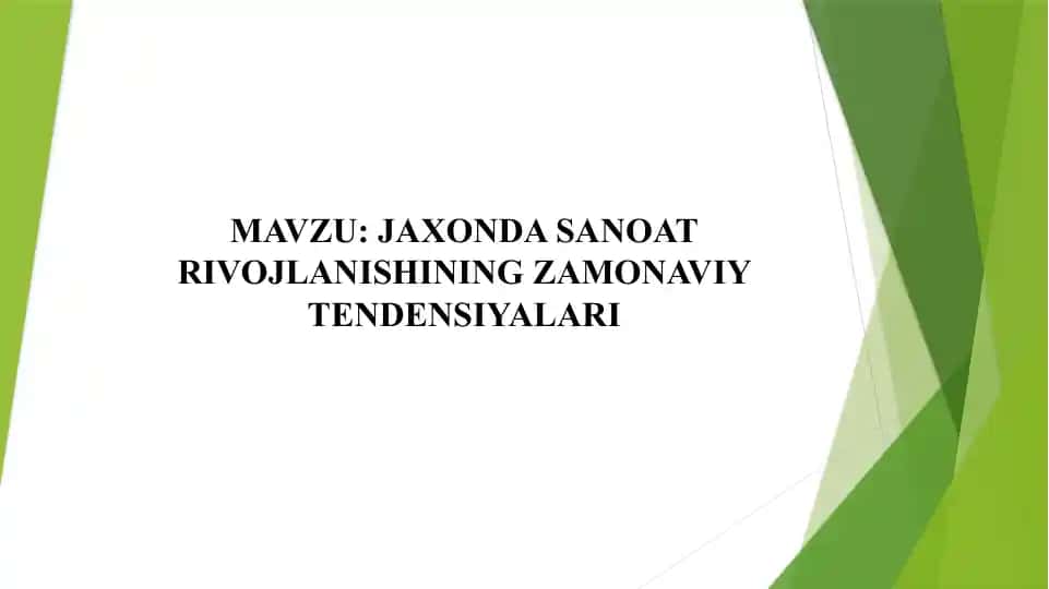 JAXONDA SANOAT RIVOJLANISHINING ZAMONAVIY TENDENSIYALARI