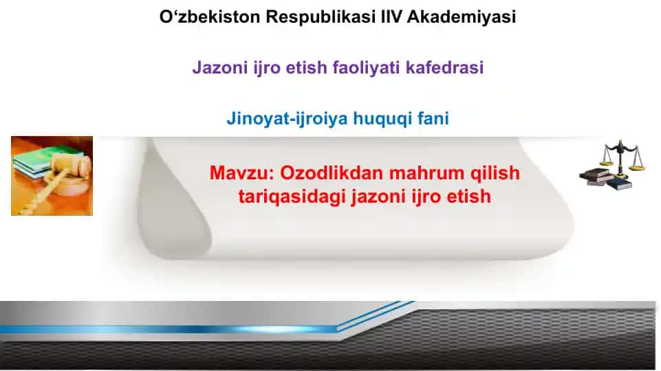 Ozodlikdan mahrum qilish tariqasidagi jazoni ijro etish