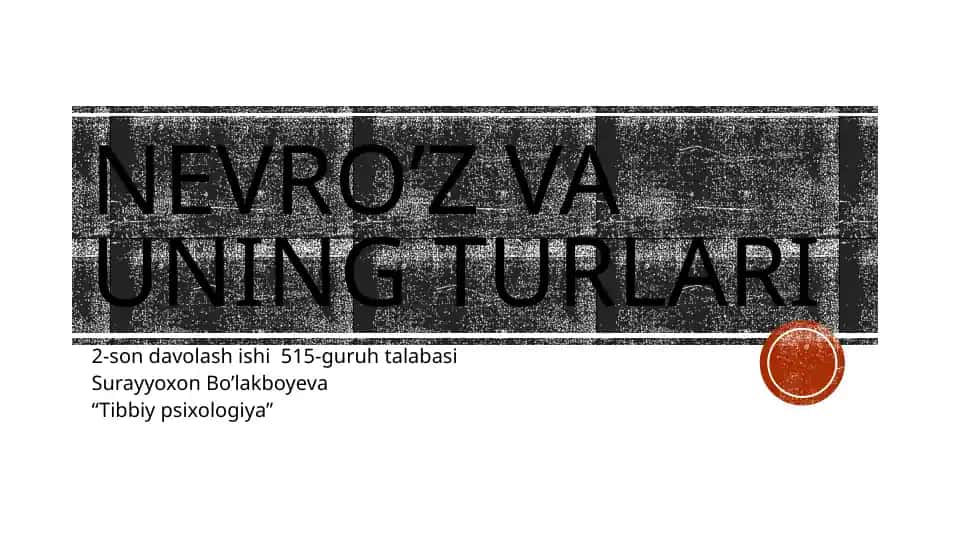 Nevro’z va uning turlari