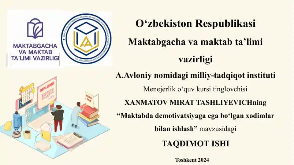 "Maktabda Demotivatsiyaga Ega Bo'lgan Xodimlar Bilan Ishlash"
