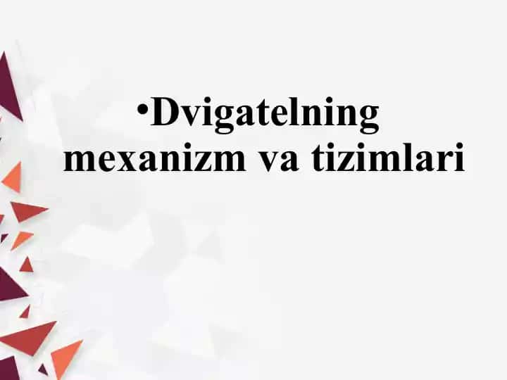 Dvigatelningmexanizmvatizimlari