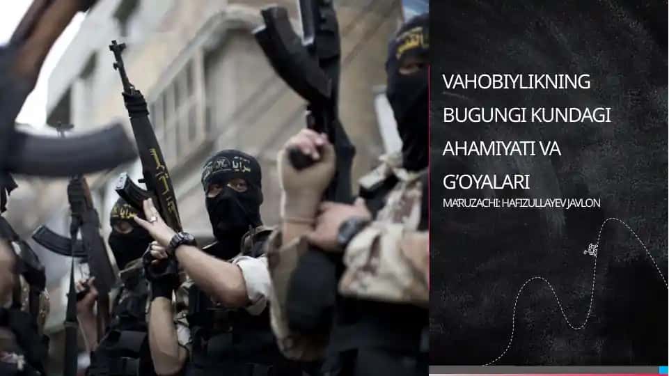 VAHOBIYLIKNING BUGUNGI KUNDAGI AHAMIYATI VA G’OYALARI