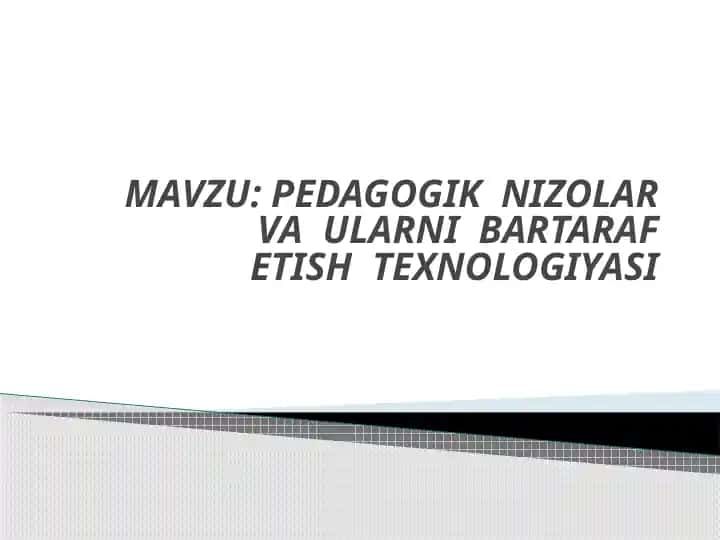 Pedagogik nizolar va ularni bartaraf etish texnologiyasi
