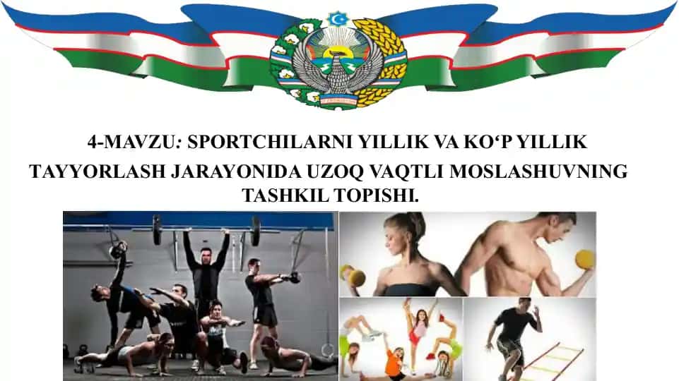 Sportchilarni yillik va koʻp yilliktayyorgarlik jarayonida uzoq vaqtli moslashuvning tashkil topishi