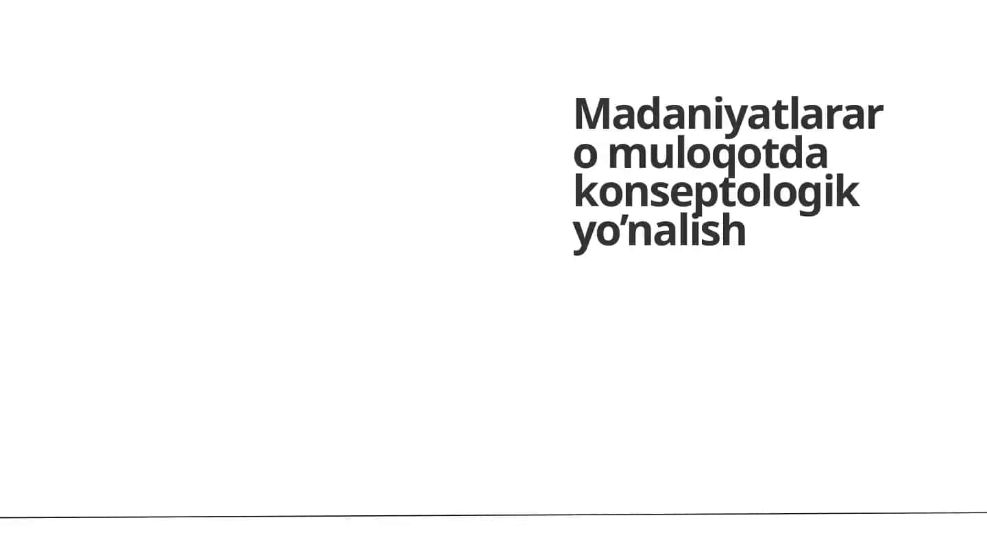 Madaniyatlararo muloqotda konseptologik yo’nalish
