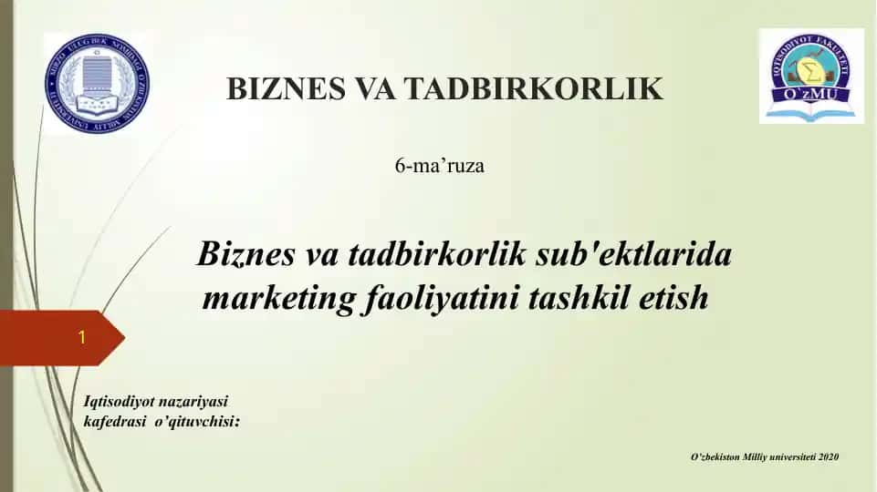 Biznes va Tadbirkorlik 6-ma’ruza