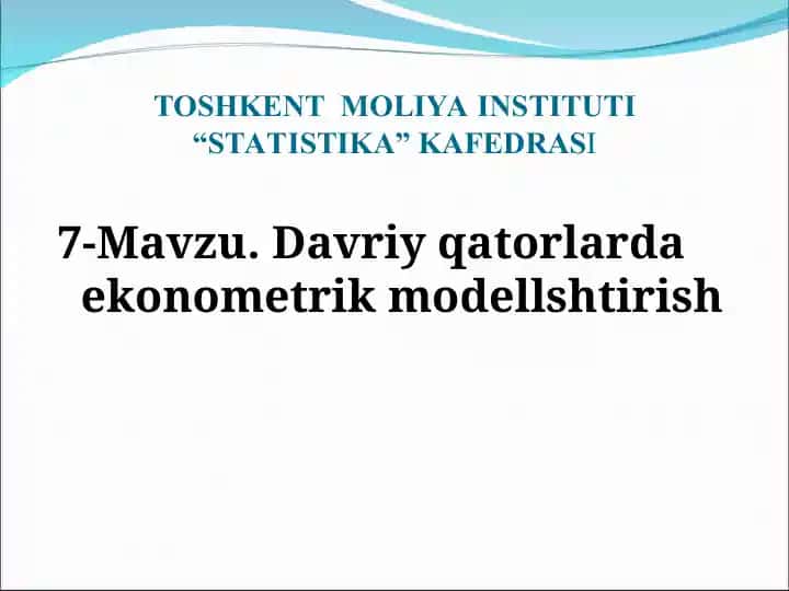 Davriy qatorlarda ekonometrik modellshtirish