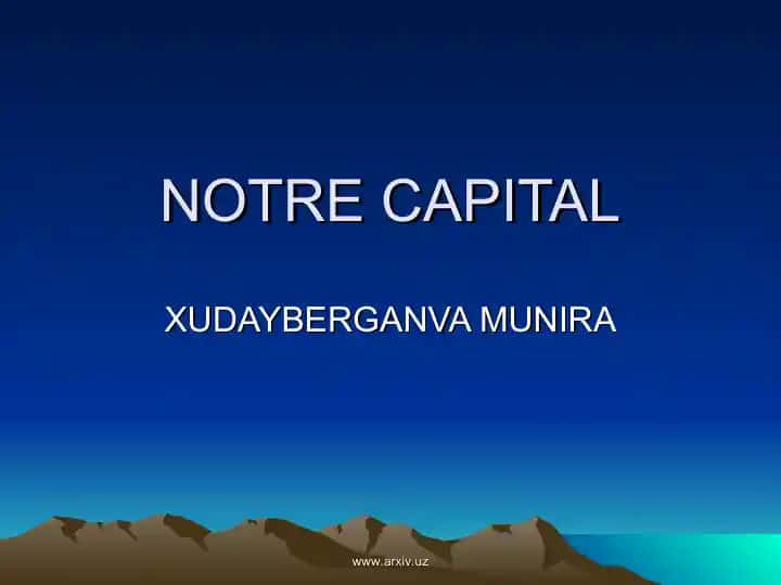 Notre Capital