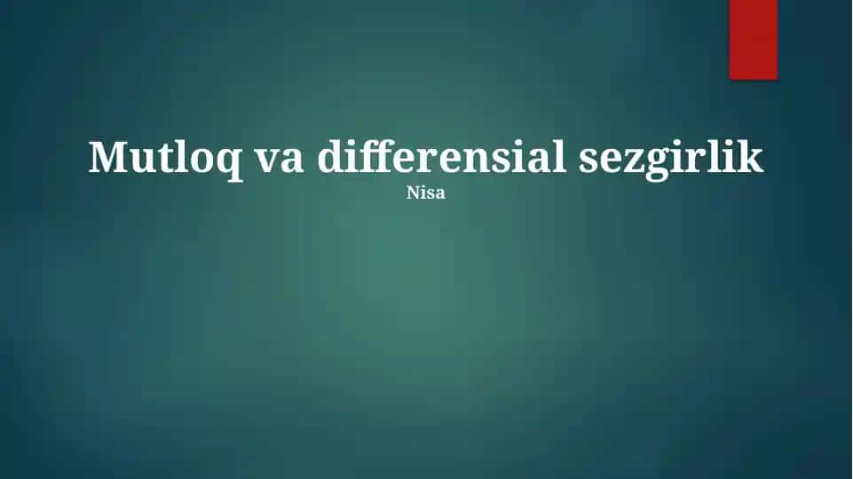 Mutloq va differensial sezgirlik