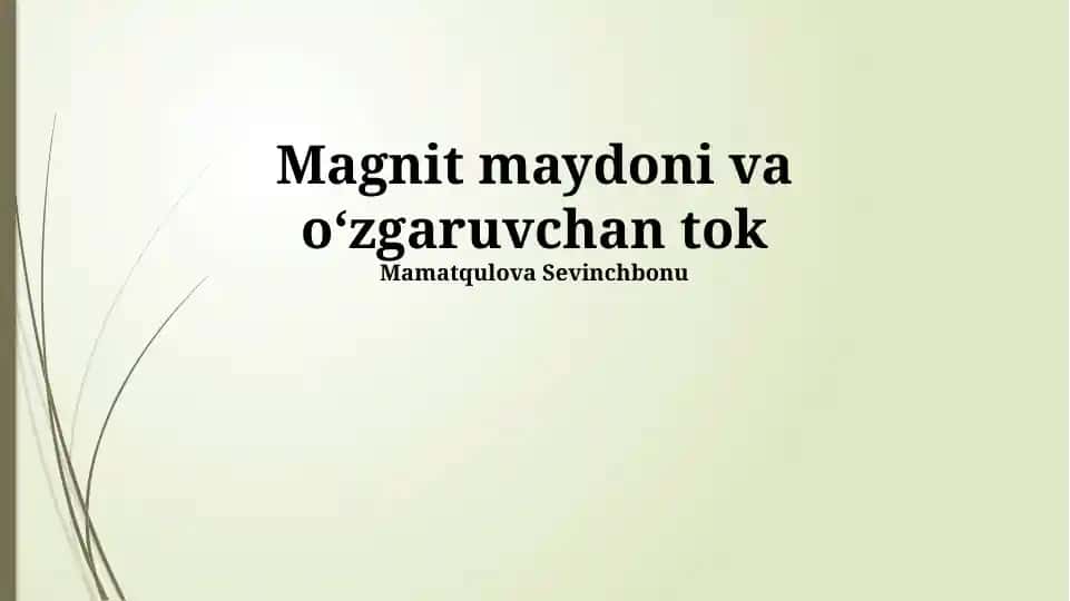 Magnit maydoni va oʻzgaruvchan tok