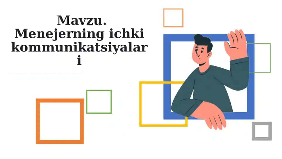Menejerning ichki kommunikatsiyalari