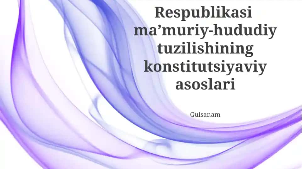 Oʻzbekiston Respublikasi maʼmuriy-hududiy tuzilishining konstitutsiyaviy asoslari