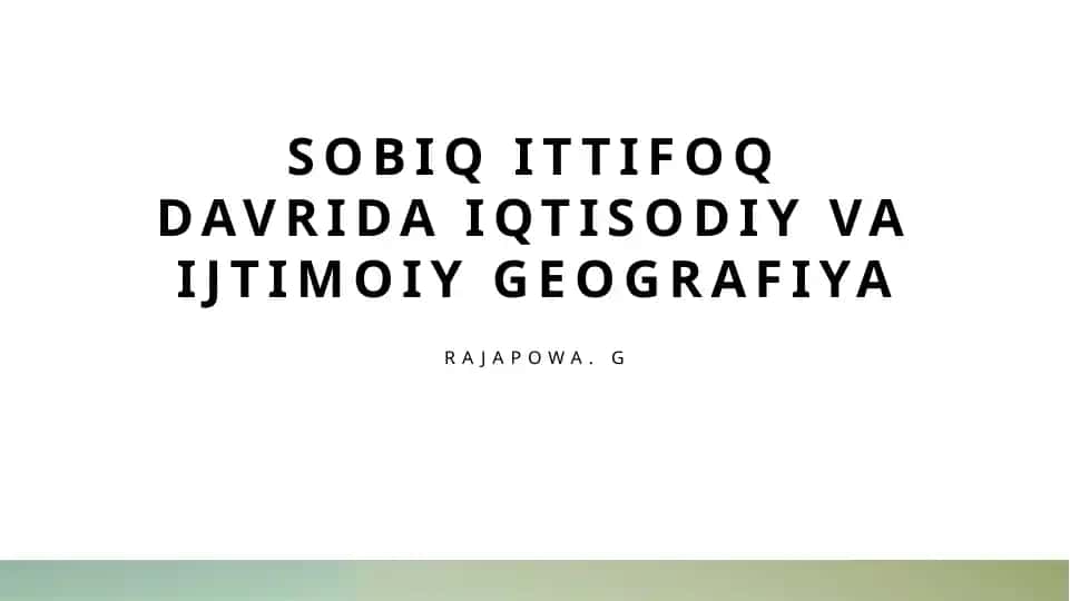 Sovet Ittifoqi iqtisodiy va ijtimoiy geografiya