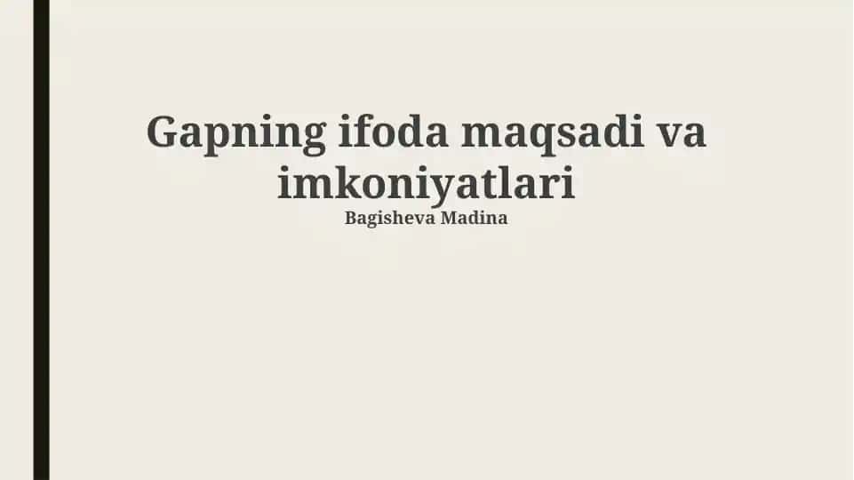 Gapning ifoda maqsadi va imkoniyatlari